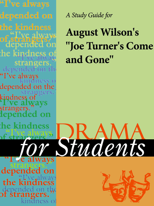 Title details for A Study Guide for August Wilson's "Joe Turner's Come and Gone" by Gale, Cengage Learning - Available